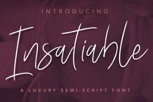 Insatiable Script: A Luxurious Typeface for Creative Makers